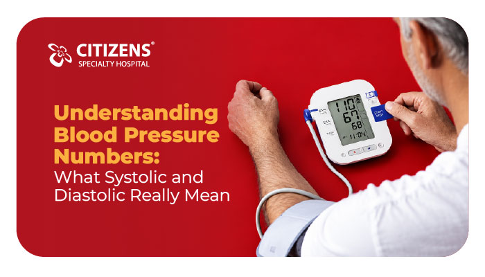 Understanding Blood Pressure Numbers: What Systolic and Diastolic Really Mean