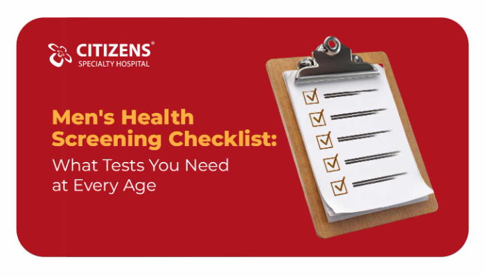 Men's Health Screening Checklist: What Tests You Need at Every Age