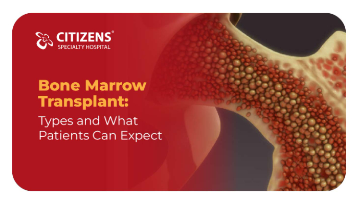 Bone Marrow Transplant: Types and What Patients Can Expect